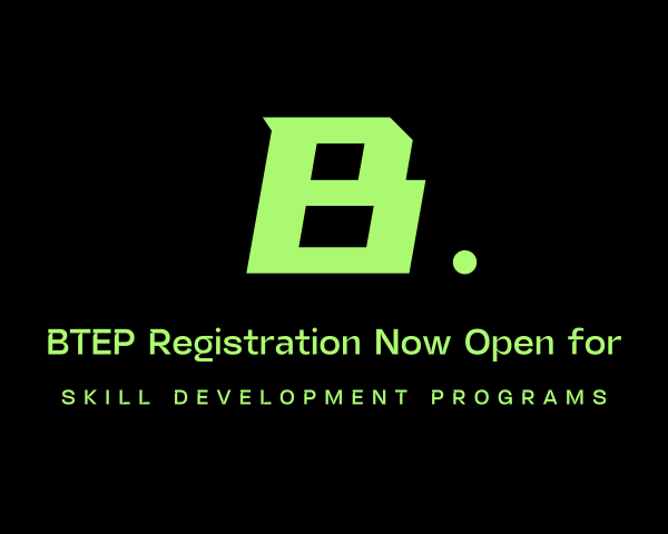 BTEP Registration Now Open for Skill Development Programs